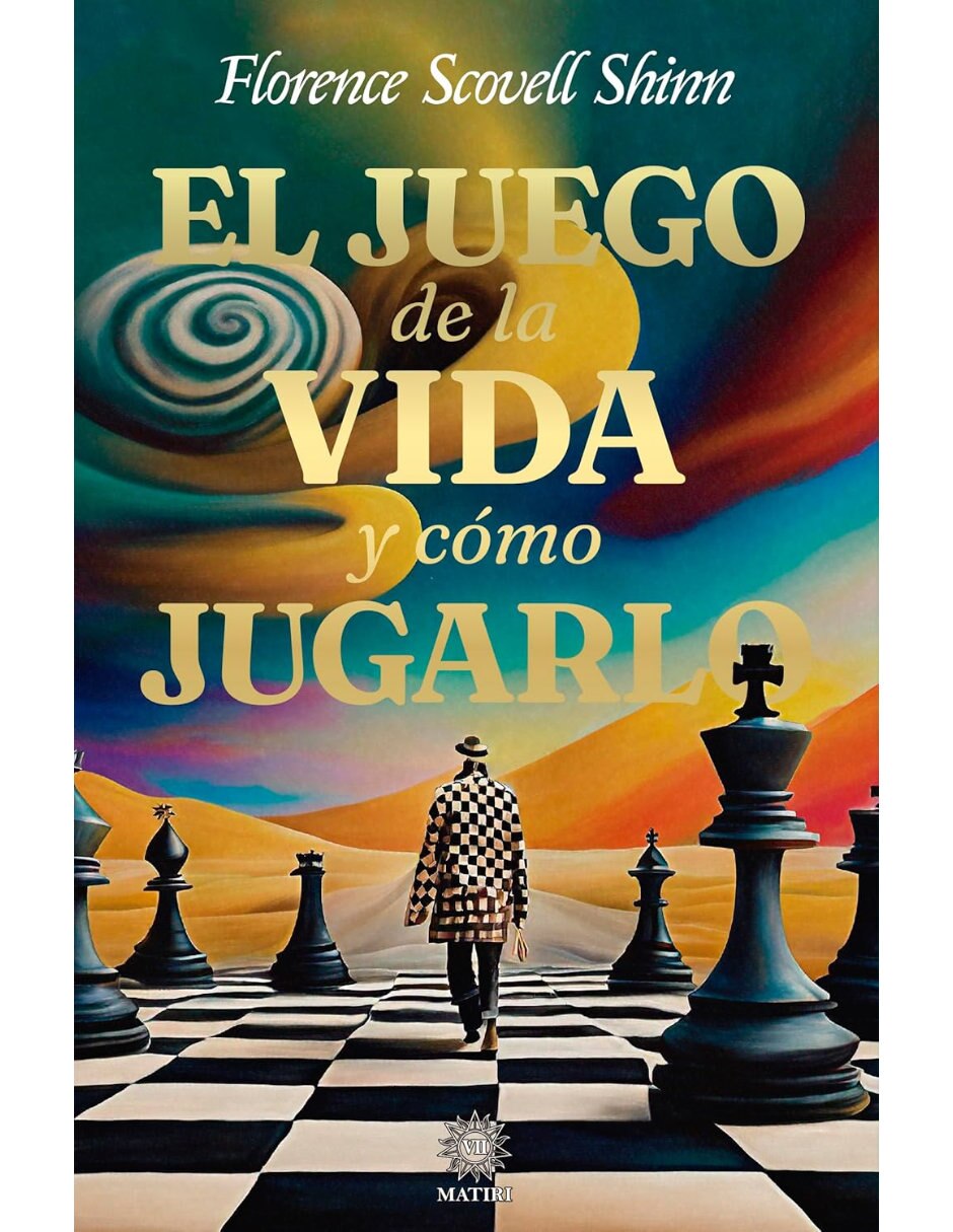 Libro El Juego De La Vida Y Como Jugarlo de FLORENCE SCOVEL SHINN Libro El Juego De La Vida Y Como Jugarlo de FLORENCE SCOVEL SHINN
